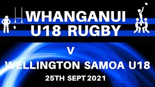 Rugby Whanganui U18 Squad V Wellington Samoan U18 25th September 2021 [upl. by Abil598]