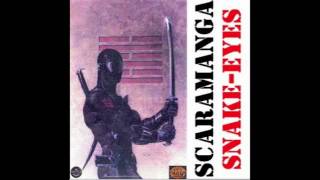 Scaramanga  SnakeEyes  99 names [upl. by Arihs529]