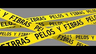 PELOS Y FIBRAS EN LA CRIMINALISTICA [upl. by Farr]