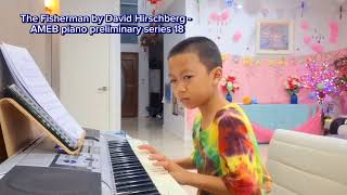 The Fisherman by David Hirschberg  AMEB Piano Series 18  Tim play 2292024 [upl. by Hailey192]