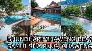 Bhundhari Chaweng Beach Resort Koh Samui SHA Plus Chaweng Thailand [upl. by Tsui]