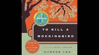 To Kill a Mockingbird by Harper Lee  Free Audiobook [upl. by Noseyt]