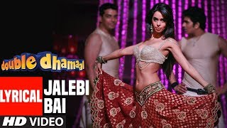 Lyrical Video Jalebi Bai  Double Dhamaal  Feat Mallika Sherawat [upl. by Nylazor]