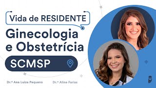 Como é o programa de Residência de Ginecologia e Obstetrícia da Santa Casa de São Paulo SCMSP [upl. by Piderit]