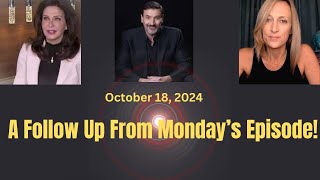 A Follow Up From Mondays Episode with Teymara amp Riccardo October 18 2024 [upl. by Rugen577]