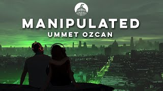 Ummet Ozcan  Manipulated [upl. by Ahtekal]