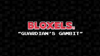 Bloxels Music  quotGuardians Gambitquot [upl. by Erbas]