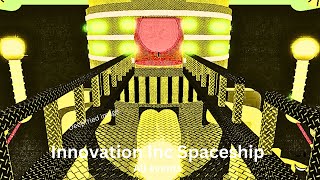 Innovation Inc Spaceship  All Events [upl. by Tamaru]