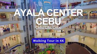 AYALA CENTER CEBU  Cebu City Cebu  Walking Tour in 4K  December 2023  Philippines [upl. by Bara838]