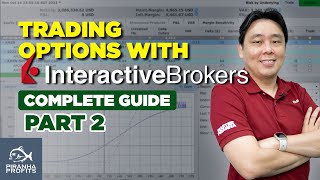 Trading Options with Interactivebrokers Complete Guide Part 2 [upl. by Aleras]