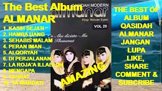 ALMANAR The Best Album Qasidah Modern  Kasih Sejati  Hamba Uang  Sehabis Malam  Peran Iman [upl. by Leihcim]