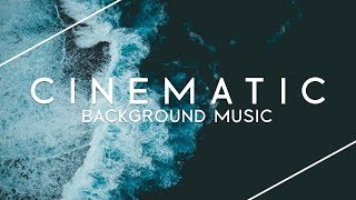 Epic Cinematic Background Music For Videos [upl. by Terrijo]