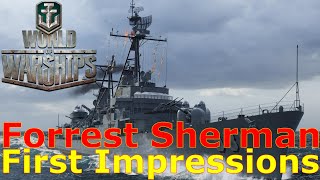 World of Warships Forrest Sherman First Impressions SAP Was A Mistake [upl. by Thain]