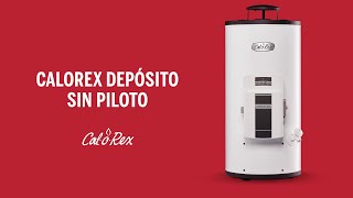 Conoce Calorex Depósito Sin Piloto [upl. by Corabel]