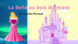 La Belle au bois dormant de Charles Perrault  Livre Audio Gratuit [upl. by Ettenotna139]