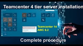 Tutorial Installing Teamcenter 142 with Active Workspace 62  4 Tier Environment in 20 minutes [upl. by Gowon]