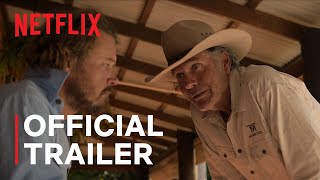 Territory  Official Trailer  Netflix [upl. by Anayt]