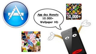 App des Monats 3 10000 Wallpaper HD  kostenlos HD [upl. by Galen]