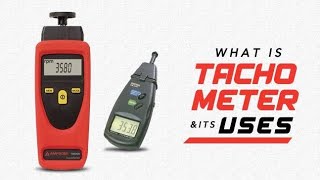 What is a Tachometer – Types Working Principle How Techno meters Work and Different Types [upl. by Amitarp]