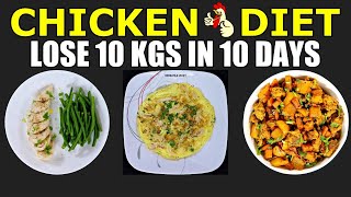 Chicken Diet To Lose 10Kg In 10 Days  Chicken Meal Plan  Chicken Diet For Weight Loss Hindi [upl. by Brouwer778]