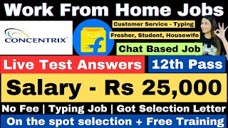 Concentrix Hiring  Live Test Answers  Flipkart  Work From Home  12th Pass  Online Job  Jobs [upl. by Phia]