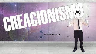 Qué es el Creacionismo por explainerstv [upl. by Attenaz280]