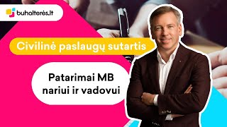 Civilinė paslaugų sutartis patarimai MB nariui ir vadovui [upl. by Atnas825]