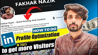 How to do LinkedIn Profile Optimization in 2023 to get more Visitors  How to grow LinkedIn Profile [upl. by Yenwat]