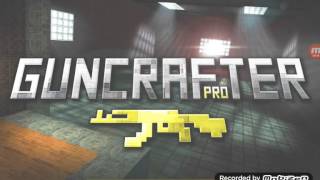 Guncrafter pro Gameplay [upl. by Aneeuqal]