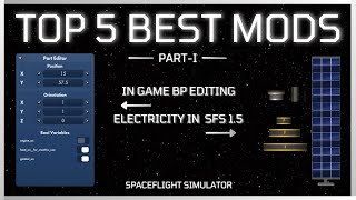 Top 5 best mods for Spaceflight Simulator You can Teleport spaceflightsimulator [upl. by Matthaus691]