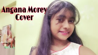 Angana Morey Cover  Shreya Ghoshal amp Soumyadeep Ghoshal  Tanishka Sarkar [upl. by Cram]