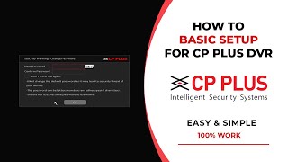 CP Plus DVR Basic Setup [upl. by Solegnave]