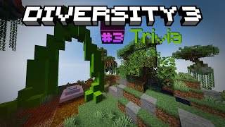 Trivia 3  Diversity 3 [upl. by Enirolf]