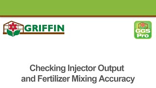 Checking Injector Output and Fertilizer Mixing Accuracy [upl. by Aehsa937]