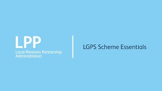 LGPS Scheme Essentials [upl. by Neroled]