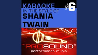 Up Karaoke With Background Vocals In the style of Shania Twain [upl. by Madigan]