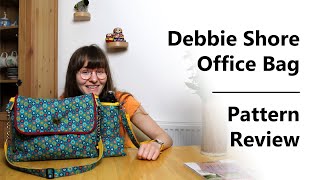 Pattern Review Debbie Shore Office Bag [upl. by Gerdi]