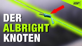 Albright Knoten – der beliebteste Verbindungsknoten  Angelknoten  easy way to tie albright knot [upl. by Mohn]