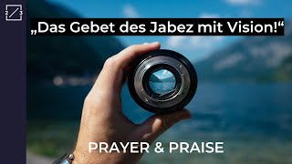 Das Gebet Jabez mit Vision  Andy Cox [upl. by Atteloiv]