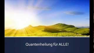 Quanteheilung für ALLE [upl. by Sweet]