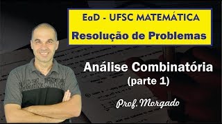 EaD UFSC  Resolução de problemas  Análise combinatória parte 1 [upl. by Salomone]