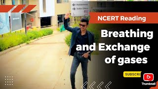 Breathing and Exchange of gases Full NCERT reading one shot neet neet2025 neet2026 Class 11 [upl. by Yole503]