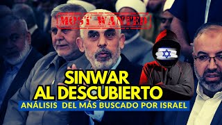 Noticias Israel  SINWAR AL DESCUBIERTO  ANÁLISIS DEL MÁS BUSCADO POR ISRAEL [upl. by Normie]