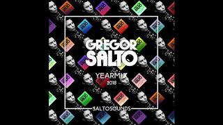 Salto Sounds vol 200  Gregor Salto Year Mix 2018 [upl. by Gael916]