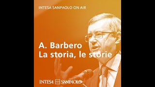 Podcast A Barbero – Cavour e l’Unità d’Italia – Intesa Sanpaolo On Air [upl. by Tace]