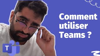 Comment utiliser Microsoft Teams [upl. by Kleeman]