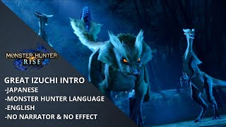 MH Rise Great Izuchi Intro Japanese  Monster Hunter Language  English  No Narrator amp No Effect [upl. by Nivrae]