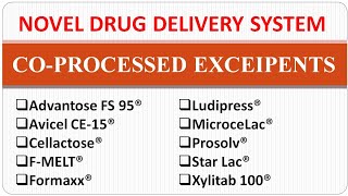 COPROCESSED EXCIPIENTS  NOVEL DRUG DELIVERY SYSTEM  NOVEL EXCIPIENTS  ADVANTAGES  USE [upl. by Llebasi]