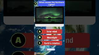 🌌 What Causes the Magical Northern Lights 🌠 WorldQuizAZ [upl. by Belmonte]