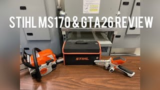 Stihl MS170 amp GTA26 Review [upl. by Conlin349]